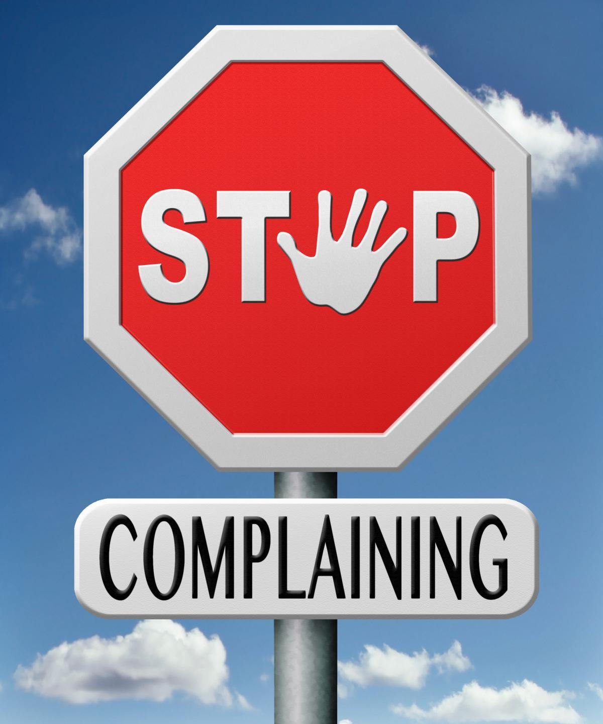 Stop complaining is a simple acts of kindness. 